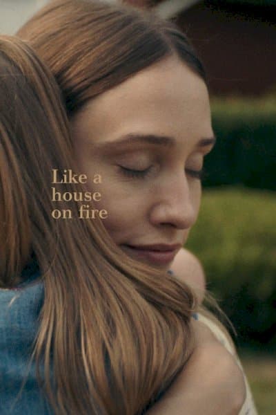 Like a House on Fire