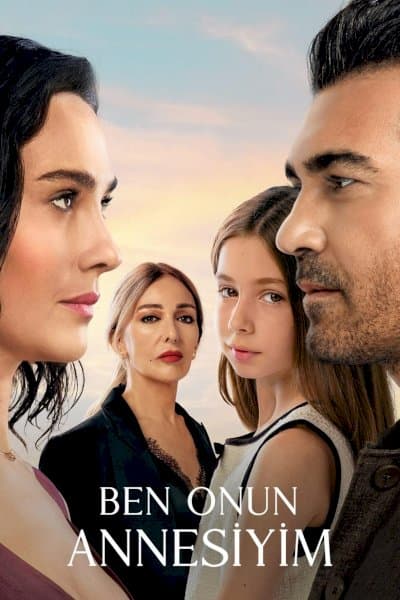 Ben Onun Annesiyim
